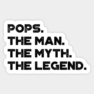 Pops The Man The Myth The Legend Funny Father's Day Sticker